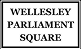 Wellesley Parliament Square